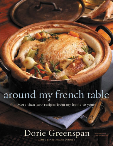 %E2%80%9CAround+My+French+Table%3A%C2%A0+More+Than+300+Recipes+From+My+Home+To+Yours%E2%80%9D+by+Dorie+Greenspan