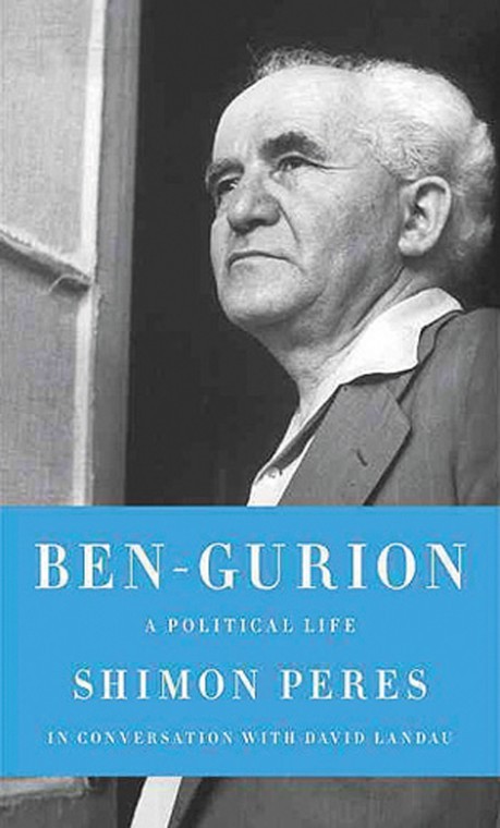 “Ben-Gurion: A Political Life” by Shimon Peres in Conversation With David Landau