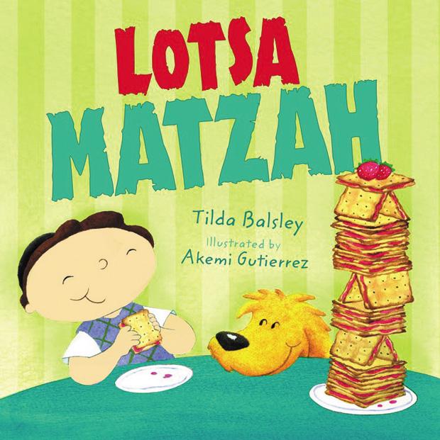 Lotsa+Matzah+by+Tilda+Balsley+and+illustrated+by+Akemi+Gutierrez%0A