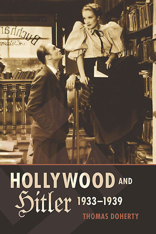 Film+historian+chronicles+tinseltown%E2%80%99s+reactions+to+rise+of+Hitler