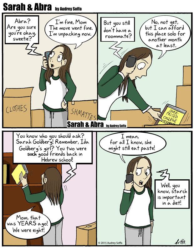 The first installment of the Jewish Lights new comic Sarah & Abra, which appeared March 2, 2016. The comic is created by Audrey Soffa.