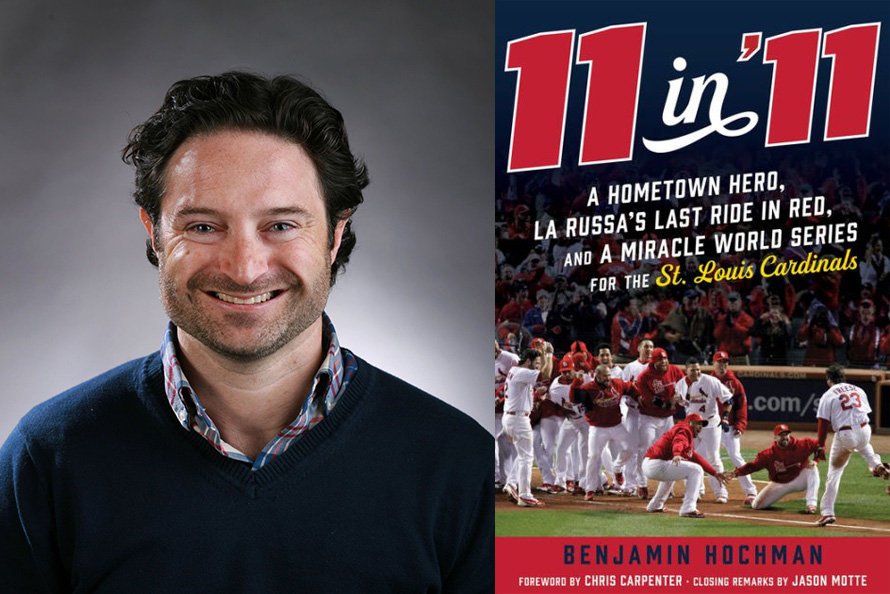 “11 in 11: A Hometown Hero, La Russas Last Ride in Red, and a Miracle World Series for the St. Louis Cardinals,” by Benjamin Hochman