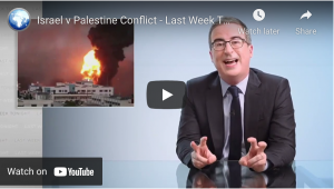John Oliver draws praise and condemnation for his segment on conflict in Gaza