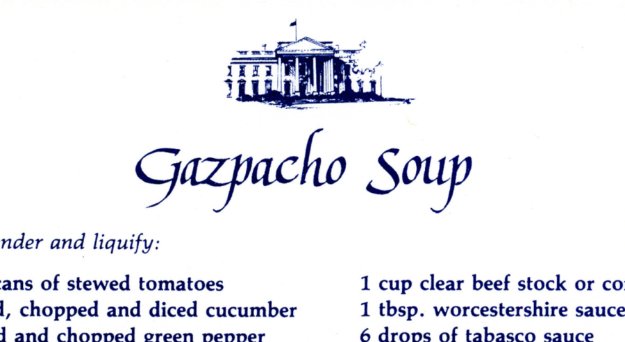 Sharing Pres. Reagans favorite Gazpacho recipe with you, and Marjorie Taylor Greene
