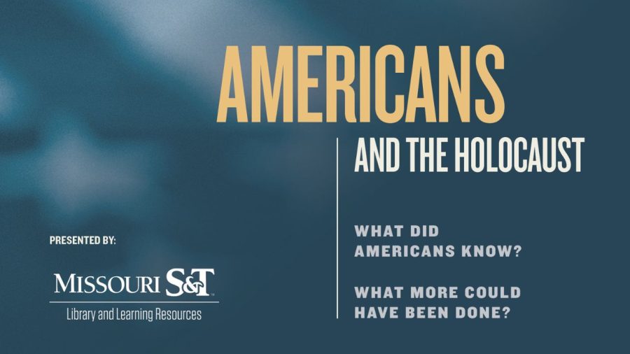 The+Americans+and+the+Holocaust+traveling+exhibition+opens+on+Missouri+S%26T+campus