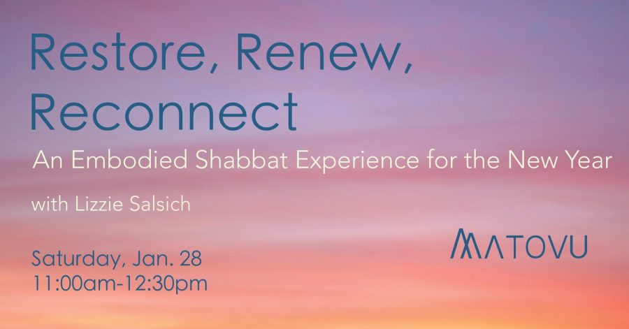 Restore%2C+Renew%2C+Reconnect%3A+An+Embodied+Shabbat+Experience+for+the+New+Year