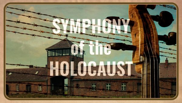 How to watch the much anticipated Symphony of the Holocaust documentary