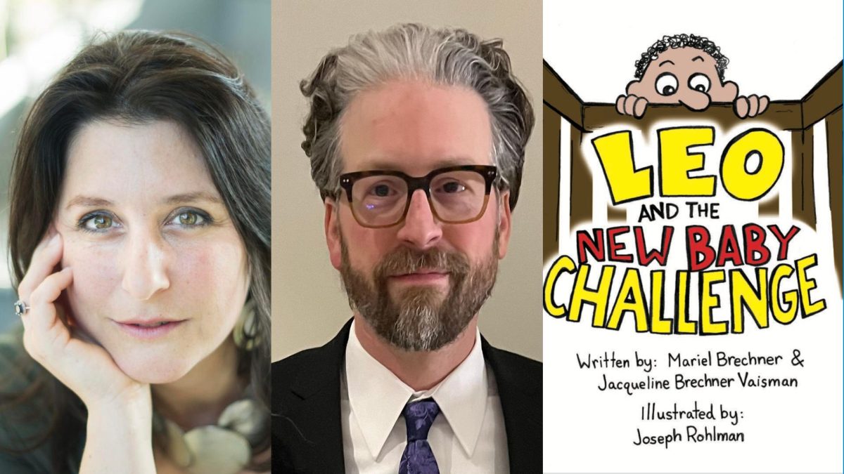 Coauthor Mariel Brechner, illustrator Joe Rohlman and the cover of their book, “Leo and the New Baby Challenge”
